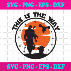 The Mandalorian This Is The Way Svg, Trending Svg, This Is The Way, The Mandalorian Svg, Baby Yoda Svg, Mandalorian And Yoda, Yoda Sunset Svg, Mandalorian Sunset Svg, Mandalorian Characters, Sunset Svg, Dusk Svg, Star Wars Svg, Mandalorian Quotes, Star
