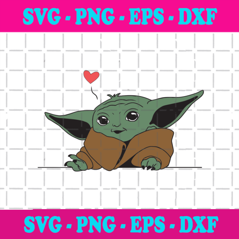 Baby Yoda Love Svg, Valentine Svg, Star Wars Svg, Baby Yoda Svg, Yoda ...