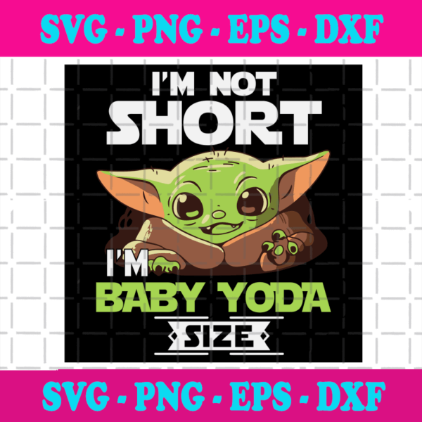 I Am Not Short Im Baby Yoda Size Svg, Christmas Svg, Xmas Svg, Merry ...