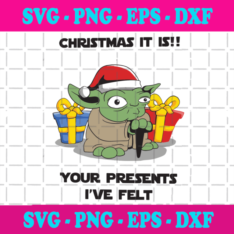 Christmas It Is Baby Yoda Svg, Christmas Svg, Christmas It Is Svg, Baby