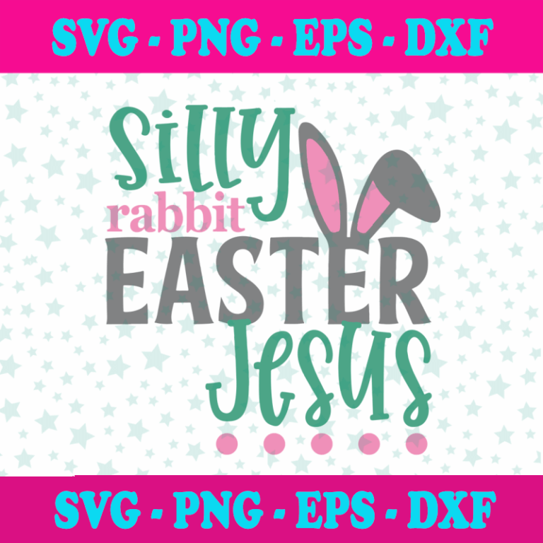 Silly rabbit easter jesus svg, Bunny SVG, Easter SVG, Easter Bunny SVG