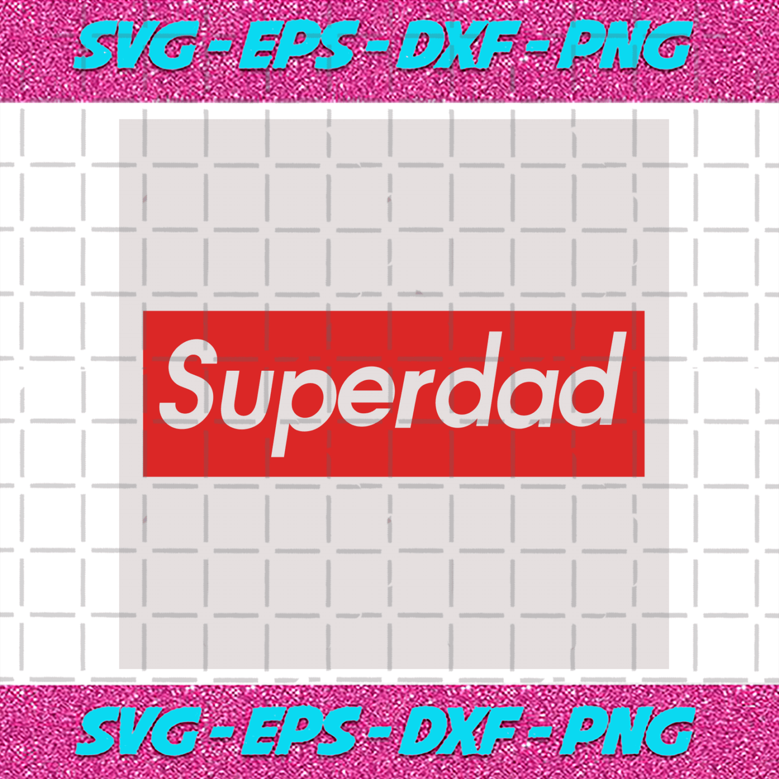 Superdad Svg, Fathers Day Svg, Daddy Svg, Super Hero Svg, Fathers Gift