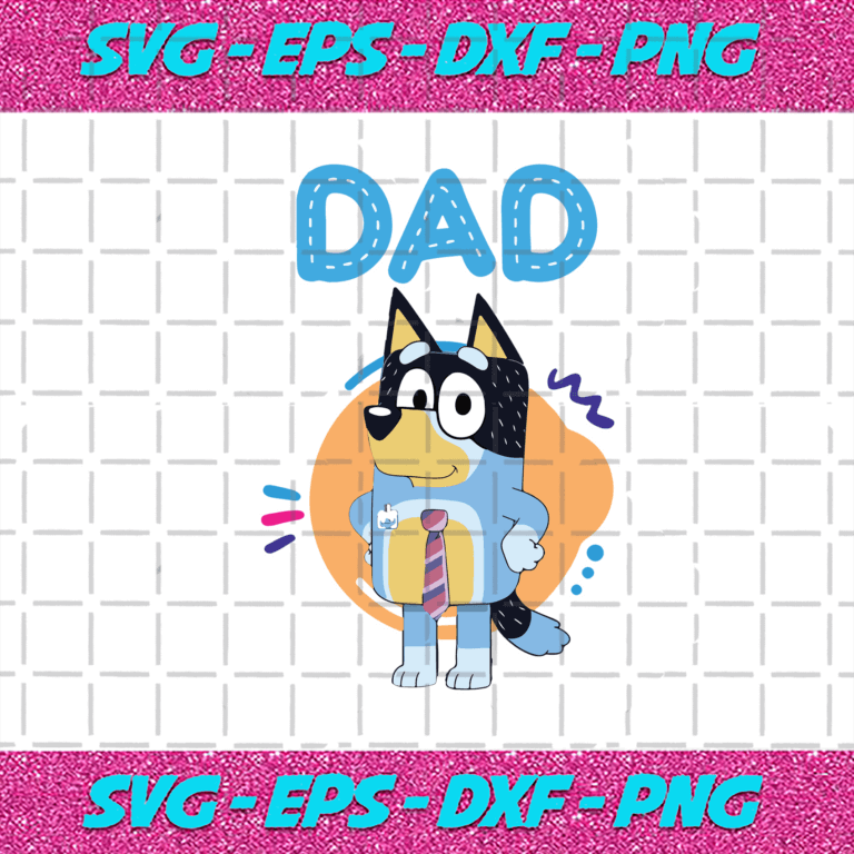 Bluey Dad Svg, Fathers Day Svg, Dad Lover sVG, Bluey Svg, Father Gifts ...