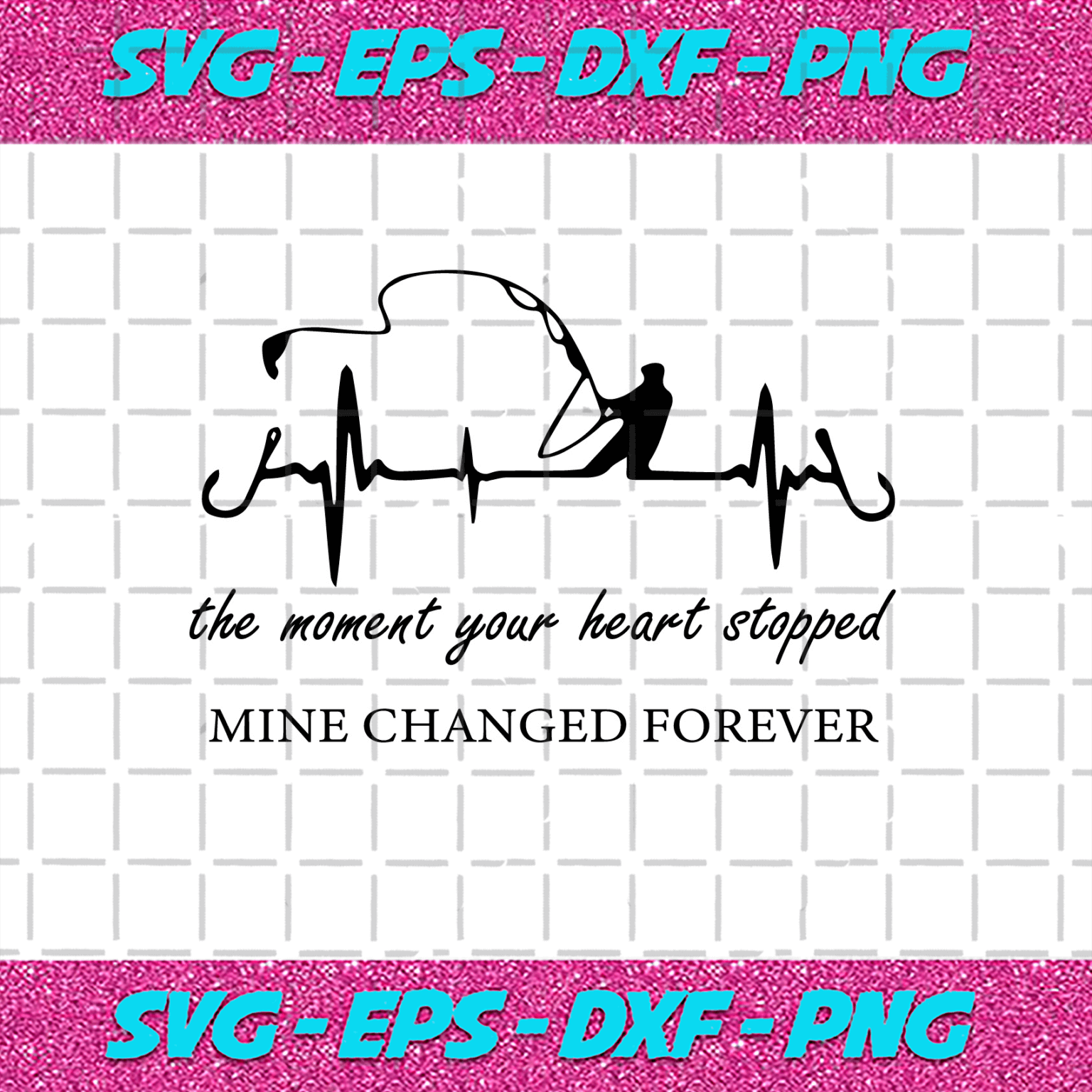 The Moment Your Heart Stopped Mine Changed Forever Svg, Fathers Day Svg