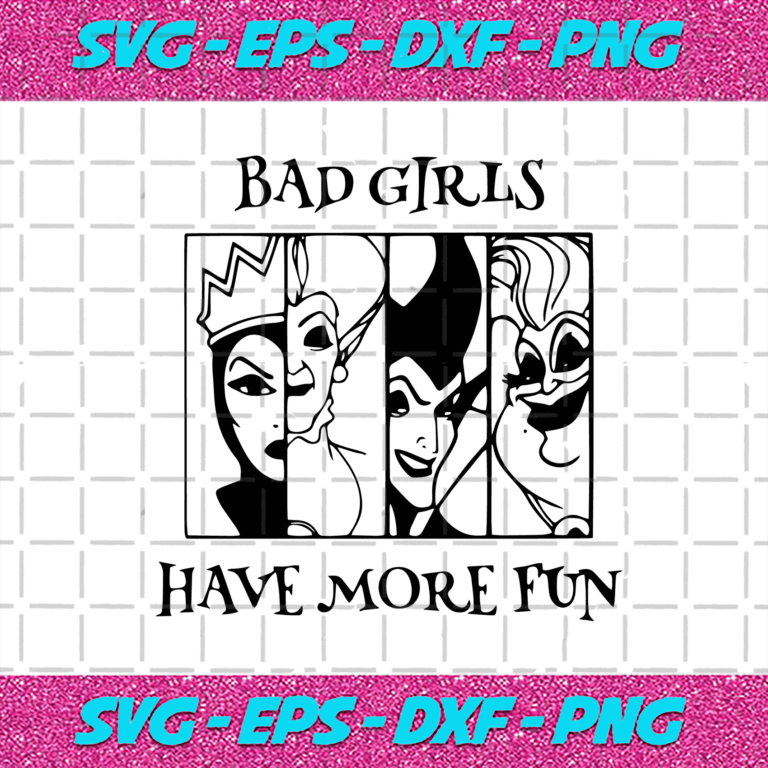 Bad Girls Have More Fun Svg, Trending Svg, Bad Girls Svg, Disney Bad ...